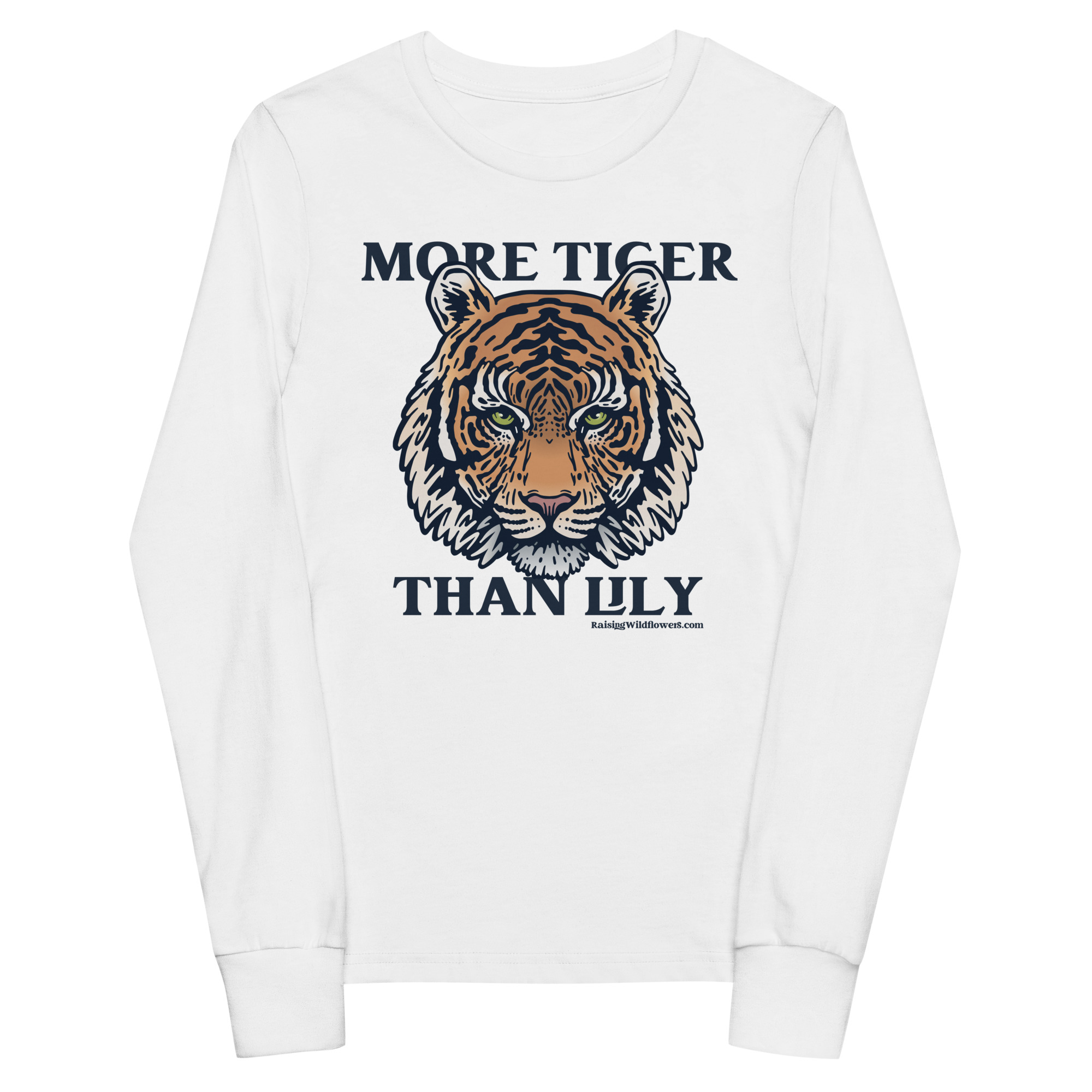 More Tiger Than Lily  Youth Long Sleeve Tee Shirt - Raising